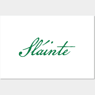 Slainte Green Script for St Patricks Day Posters and Art